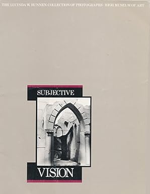 Subjective Vision: The Lucinda Bunnen Collection (1983), cover